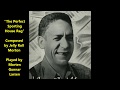 "The Perfect Sporting House Rag" ragtime by Jelly Roll Morton (played by Morten Gunnar Larsen)