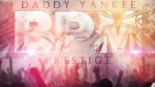 BPM - Daddy Yankee (HD/HQ)