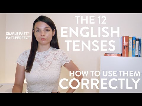All the Tenses of English (and How to Choose the Correct Tense): English Writing Class with Alisha