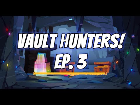 ULTIMATE LUCK?! ExoBeaver Vault Hunters Ep. 3 LIVE!
