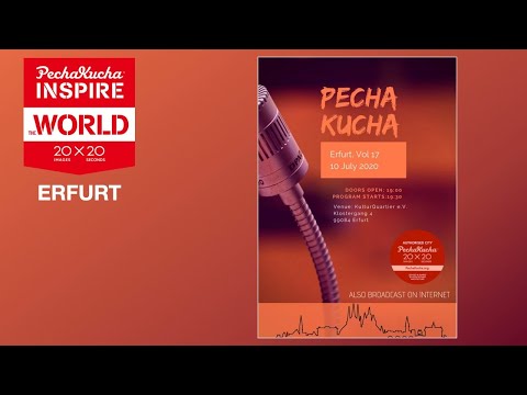 PechaKucha Night Erfurt Vol. 17 - INSPIRE the World
