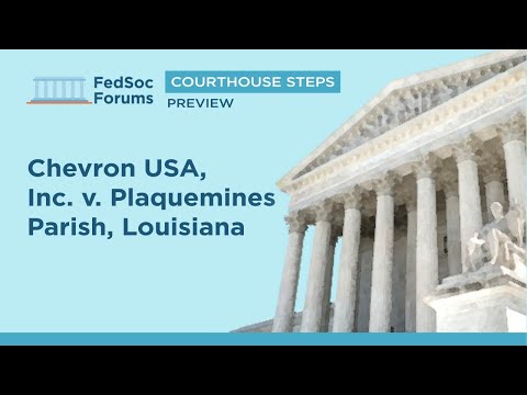 Courthouse Steps Preview: Chevron USA, Inc. v. Plaquemines Parish, Louisiana