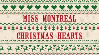 Miss Montreal - Christmas Hearts (Official lyric video)