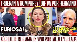 TRUENAN A HUMPHREY! UIF DENUNCIA A HERMANO. XÓCHITL LE RECLAMA EN VIVO. AMLO LA HACE TALCO