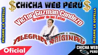 🔥GRUPO ORIGINAL PASAME LA BOTELLA - CHICHA WEB🔥
