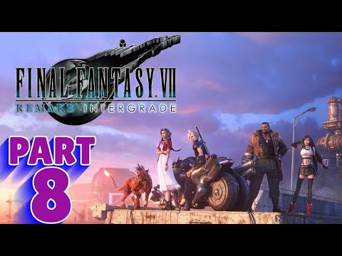 FINAL FANTASY 7 REMAKE: INTERGRADE | PS5 WALKTHROUGH | PART 8 | BUDDING BODYGUARD