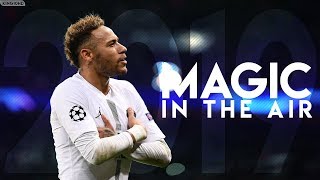 Neymar Jr - Magic In The Air  Crazy Skills & G
