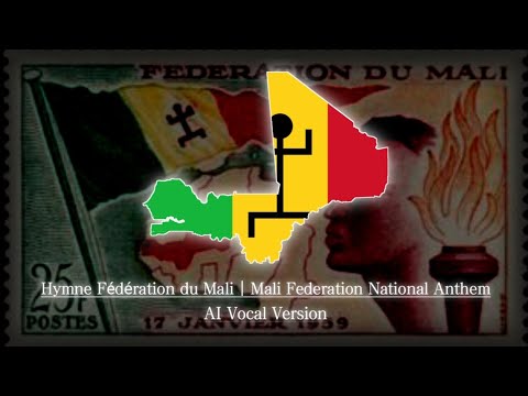 National Anthem of Mali Federation | Hymne Fédération du Mali (AI Vocal Version)