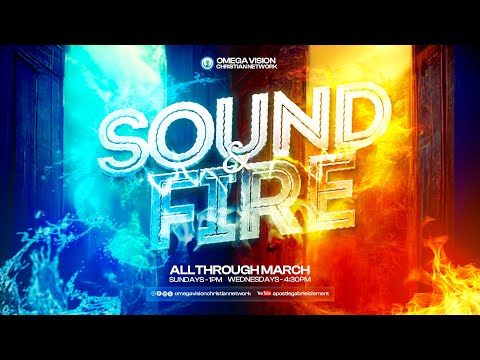 SOUND AND FIRE SERVICE WITH APOSTLE GABRIEL CLEMENT 24TH MARCH, 2023 (OMEGA VISION CHRISTIAN NETWORK
