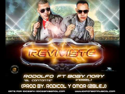 Rodolfo "El Cantante" Ft. Baby Nory(Noriel) - Reviviste ☆ESTRENO EXCLUSIVO☆