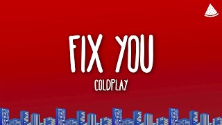 Download lagu Coldplay - Fix You (Lyrics) mp3