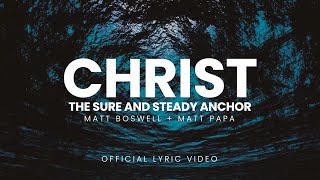 Christ The Sure And Steady Anchor