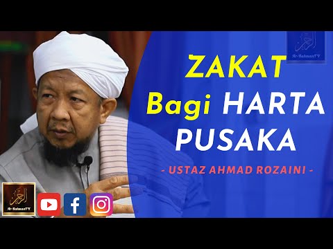 Ustaz Ahmad Rozaini - ZAKAT Bagi HARTA PUSAKA