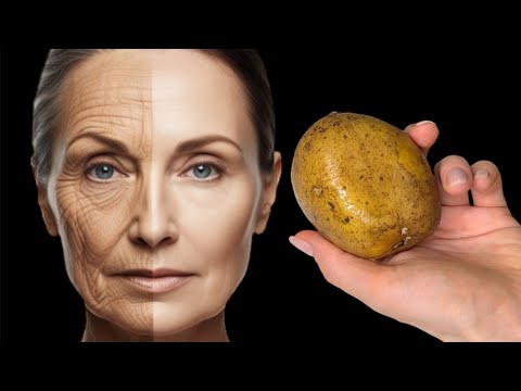 Potatoes Erases all wrinkles on the face! Anti -Aging recipes