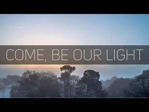 COME, BE OUR LIGHT | Bukas Palad