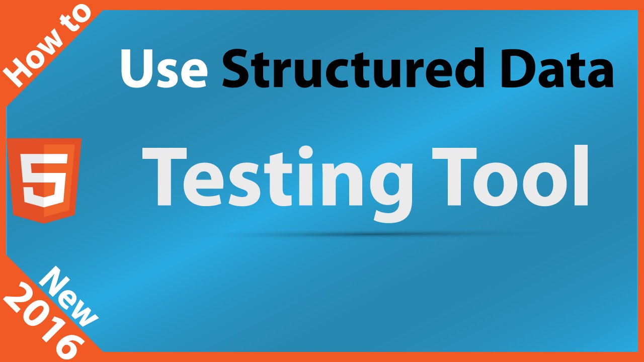 How to Use Google Structured Data Testing Tool