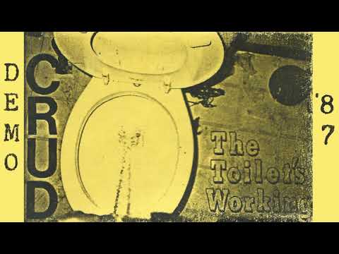 Crude, Rude, Ugly & Drunk, by CRUD