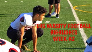 🦅HIGHLIGHTS🦅 2021 EHS VARSITY Football: Week #2 / EHS vs South Hills.