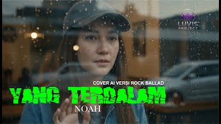 Download lagu YANG TERDALAM (NOAH) II VIDEO COVER AI II ROCK BALLAD 2025 mp3 Download lagu YANG TERDALAM (NOAH) II VIDEO COVER AI II ROCK BALLAD 2025 mp3