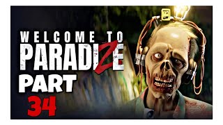 LET’S PLAY — WELCOME TO PARADIZE | Full Gameplay Walkthrough Part 34 END GAME CO