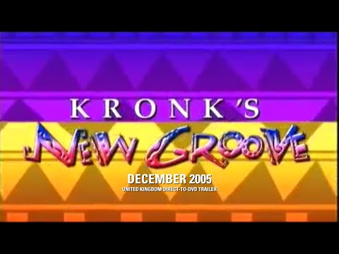 Kronk's New Groove Trailer (5 Dec 2005, UK)