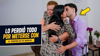 Sobrino y esposa infieles perdieron todo por mala cabeza |  Lo perdieron todo por ser infieles