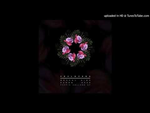 Damon Hess, Mescal Kids - Poppin Collars (Original Mix) [303Lovers]