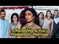 DHANASHREE YUZVENDRA S WEIRD LOVE MARRIAGE ODD BODY LANGUAGE DURING INTERVIEWS