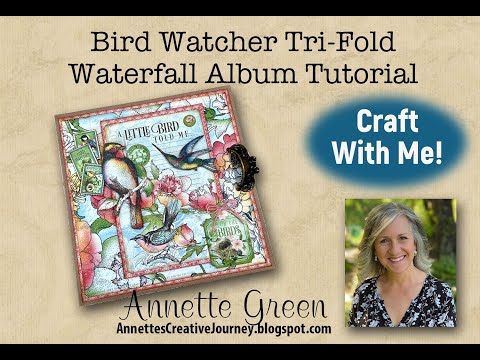 Bird Watcher Tri-fold Waterfall Album Tutorial - Craft With Me!