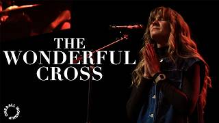 The Wonderful Cross (Live) | ONE&amp;ALL Worship