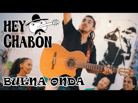 Buena Onda - Hey Chabón