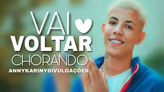 MC Don Juan - Vai Voltar Chorando- Batidão Romântico  ( DJ Yuri Martins DG &amp; Batidão )