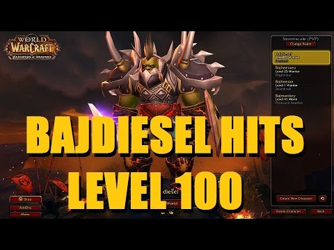 BAJDIESEL HITS LEVEL 100! :D - Stormscale-EU Horde Warrior Ready to Rock! :)
