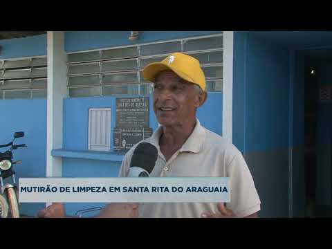 MUTIRÃO DE LIMPEZA EM SANTA RITA DO ARAGUAIA