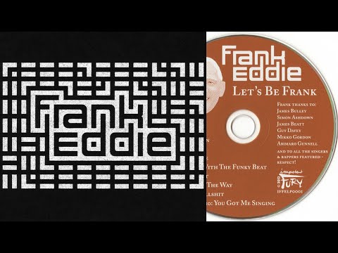 Frank Eddie - Let's Be Frank (full mixed album)