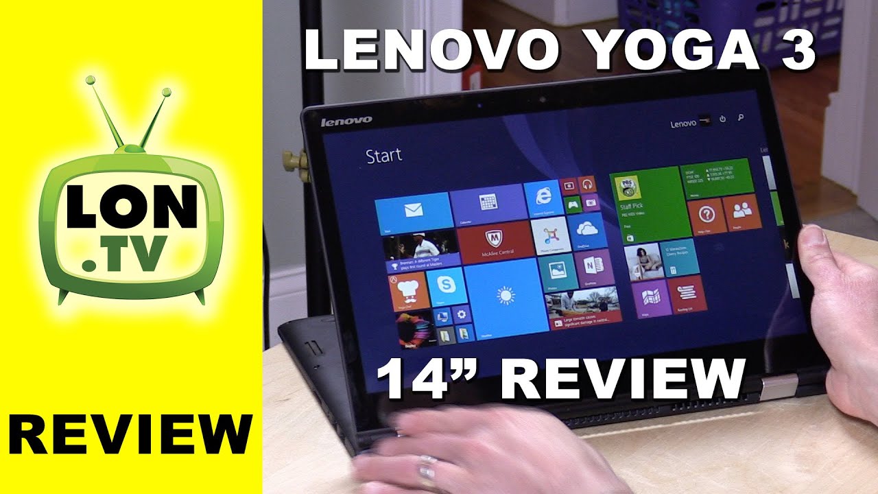 Lenovo Yoga 3 Review - 14 inch Convertible Laptop / Tablet - Web, Movies, Word, Gaming