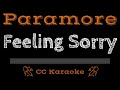 Paramore • Feeling Sorry (CC) [Karaoke Instrumental Lyrics]