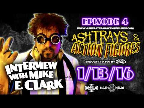 Twiztid - Interview With Mike E. Clark Segment - Ashtrays & Action Figures Episode 4