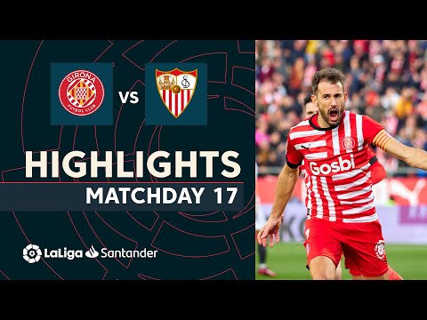 Highlights Girona FC vs Sevilla FC (2-1)