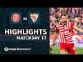 Highlights Girona FC vs Sevilla FC (2-1)