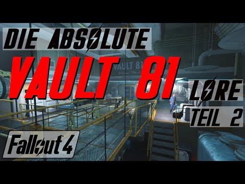 Eine Runde durch die Vault - Fallout Lore - Fallout 4 - Vault 81 - LoreCore (deutsch)