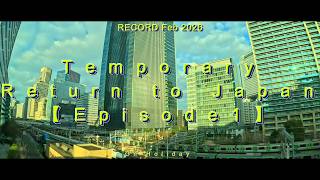 2026 Return to Japan (Episode 1: Transportation)