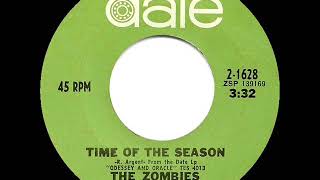 1969 HITS ARCHIVE: Time Of The Season - Zombies (a #1 record--mono)
