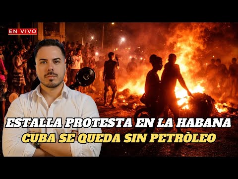 🔴Despierta Cuba: Estallan protestas en La Habana, Trump pone fecha y Díaz-Canel se atrinchera