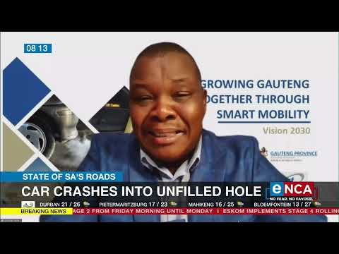 State of SA's roads Car crashes into unfilled sinkhole