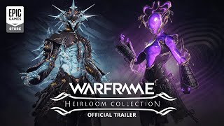Warframe | Heirloom Collections - Available Now! Trailer
