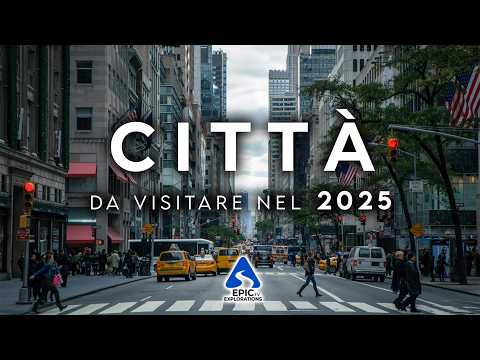 Città più Belle del Mondo da Visitare nel 2025 | 4K Guida di viaggio