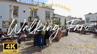 Tour of Old Town Faro, Algarve, Portugal in 4K UHD 60FPS | Beautiful Algarve | March 2024