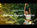 Activate Sacred Feminine Energy | Drum Meditation Music |  Movement Meditation | Feel Free to Dance