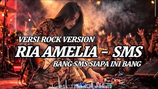 Download lagu RIA AMELIA - BANG SMS WHO IS THIS BANG || ROCK VERSION BY Seruseruanmusik🎸 mp3